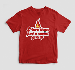 Red More than a Social Group Tshirt